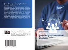 Smart Workforce Leveraging IT for Human Resource Excellence kitap kapağı
