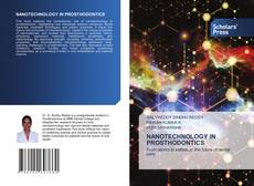 Bookcover of NANOTECHNOLOGY IN PROSTHODONTICS