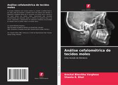 Análise cefalométrica de tecidos moles kitap kapağı