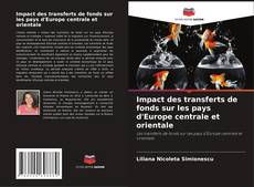 Couverture de Impact des transferts de fonds sur les pays d'Europe centrale et orientale
