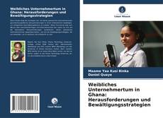 Borítókép a  Weibliches Unternehmertum in Ghana: Herausforderungen und Bewältigungsstrategien - hoz