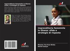 Buchcover von Imprenditoria femminile in Ghana: sfide e strategie di risposta