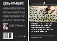 Bookcover of Problemas a los que se enfrentan los jefes de departamento en los institutos de secundaria de Nueva Zelanda