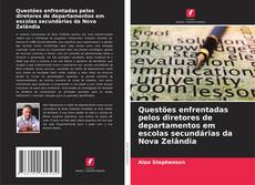 Copertina di Questões enfrentadas pelos diretores de departamentos em escolas secundárias da Nova Zelândia