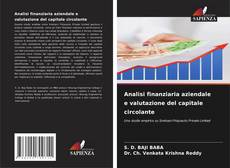 Analisi finanziaria aziendale e valutazione del capitale circolante的封面