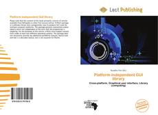 Capa do livro de Platform-independent GUI library 