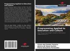 Bookcover of Programming Applied to Education and Culture