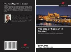 Bookcover of The rise of Spanish in Sweden
