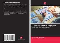 Copertina di Tributação com objetivo