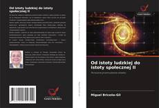 Borítókép a  Od istoty ludzkiej do istoty społecznej II - hoz