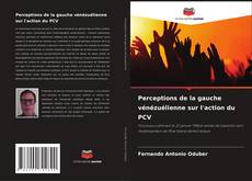Bookcover of Perceptions de la gauche vénézuélienne sur l'action du PCV