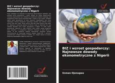 Couverture de BIZ i wzrost gospodarczy: Najnowsze dowody ekonometryczne z Nigerii