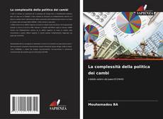 La complessità della politica dei cambi的封面