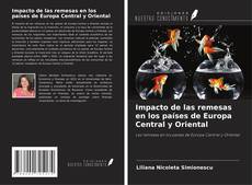Bookcover of Impacto de las remesas en los países de Europa Central y Oriental