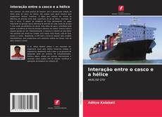 Copertina di Interação entre o casco e a hélice