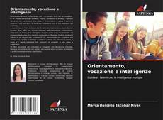 Orientamento, vocazione e intelligenze的封面