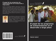 Bookcover of El papel de los programas de autoorientación en el desarrollo a largo plazo
