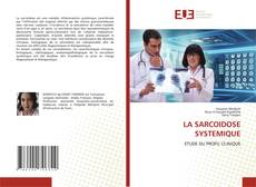 Couverture de LA SARCOIDOSE SYSTEMIQUE
