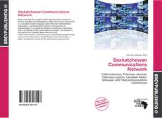 Saskatchewan Communications Network kitap kapağı