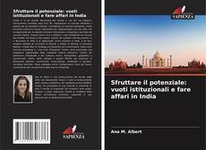 Copertina di Sfruttare il potenziale: vuoti istituzionali e fare affari in India