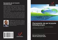 Couverture de Poruszanie się po kryzysie klimatycznym