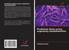 Produkcja lipazy przez organizmy haloalkalofilne kitap kapağı