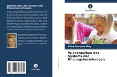 Buchcover von Wiederaufbau des Systems der Bildungsbeziehungen