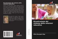 Ricostruzione del sistema delle relazioni educative kitap kapağı
