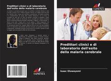 Predittori clinici e di laboratorio dell'esito della malaria cerebrale kitap kapağı