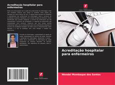Capa do livro de Acreditação hospitalar para enfermeiros 