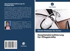 Buchcover von Hospitalakkreditierung für Pflegekräfte