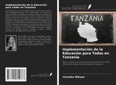 Implementación de la Educación para Todos en Tanzania kitap kapağı