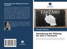 Copertina di Umsetzung der Bildung für alle in Tansania
