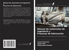 Обложка Manual de materiales de ingeniería y Procesos de fabricación
