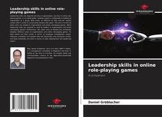 Copertina di Leadership skills in online role-playing games