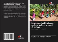 Portada del libro de Le popolazioni indigene nell'era dei programmi di sviluppo