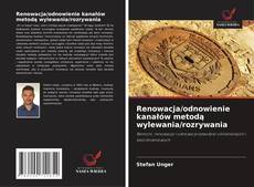 Buchcover von Renowacja/odnowienie kanałów metodą wylewania/rozrywania