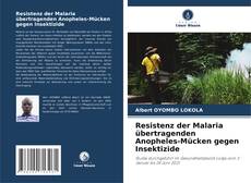 Buchcover von Resistenz der Malaria übertragenden Anopheles-Mücken gegen Insektizide