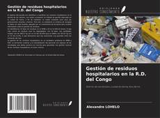 Обложка Gestión de residuos hospitalarios en la R.D. del Congo