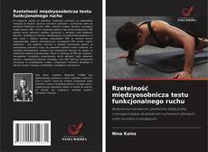 Buchcover von Rzetelność międzyosobnicza testu funkcjonalnego ruchu