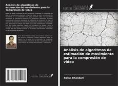 Borítókép a  Análisis de algoritmos de estimación de movimiento para la compresión de vídeo - hoz