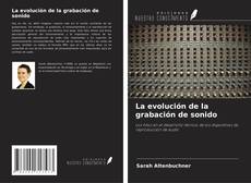 Copertina di La evolución de la grabación de sonido