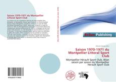 Portada del libro de Saison 1970-1971 du Montpellier Littoral Sport Club