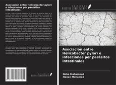 Copertina di Asociación entre Helicobacter pylori e infecciones por parásitos intestinales