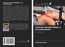 Copertina di Lesiones desatendidas y su tratamiento