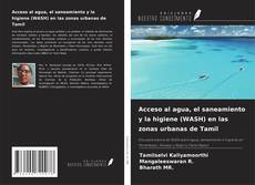 Capa do livro de Acceso al agua, el saneamiento y la higiene (WASH) en las zonas urbanas de Tamil 