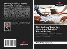 Copertina di The limits of legal tax planning – Principal Purposes Test