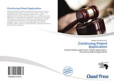 Bookcover of Continuing Patent Application