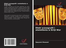 Efekt scenografii i oświetlenia w Kiriji War的封面