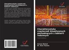 Borítókép a  Charakterystyka cząsteczek bioaktywnych pochodzących z bakterii rodzimych - hoz